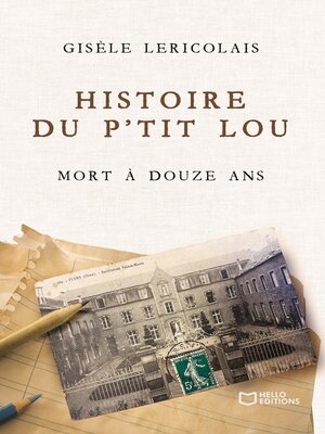 cover image of Histoire du p'tit Lou mort à douze ans
